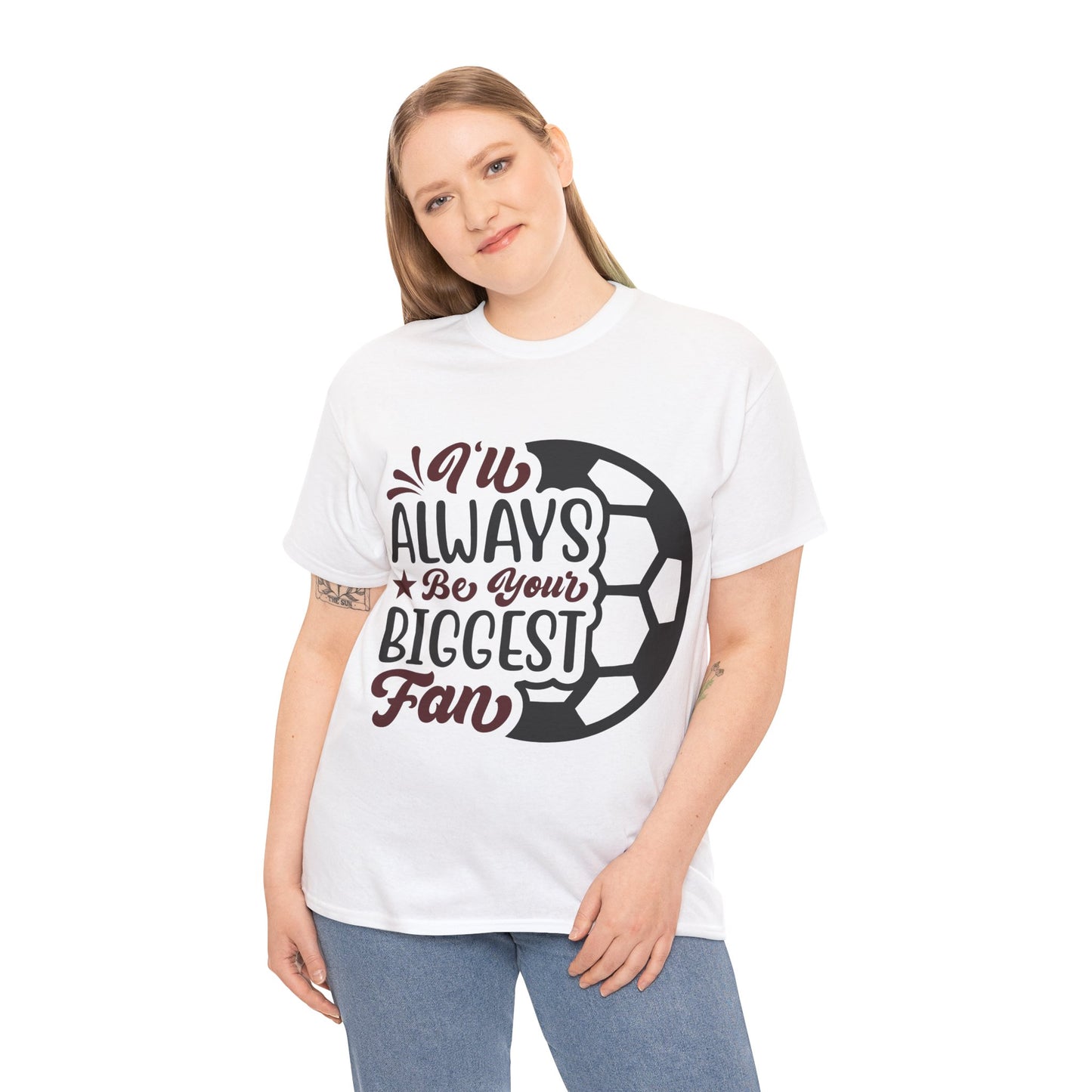 Kixt Unisex T-Shirt - "I'll Always Be Your Biggest Fan"