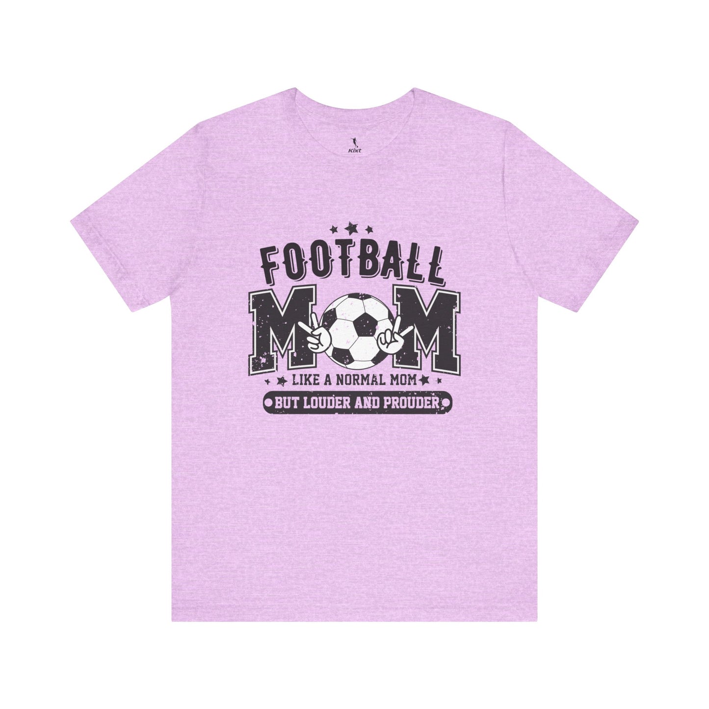 Kixt Short Sleeve Tee  - "Football Mum Loud & Proud"