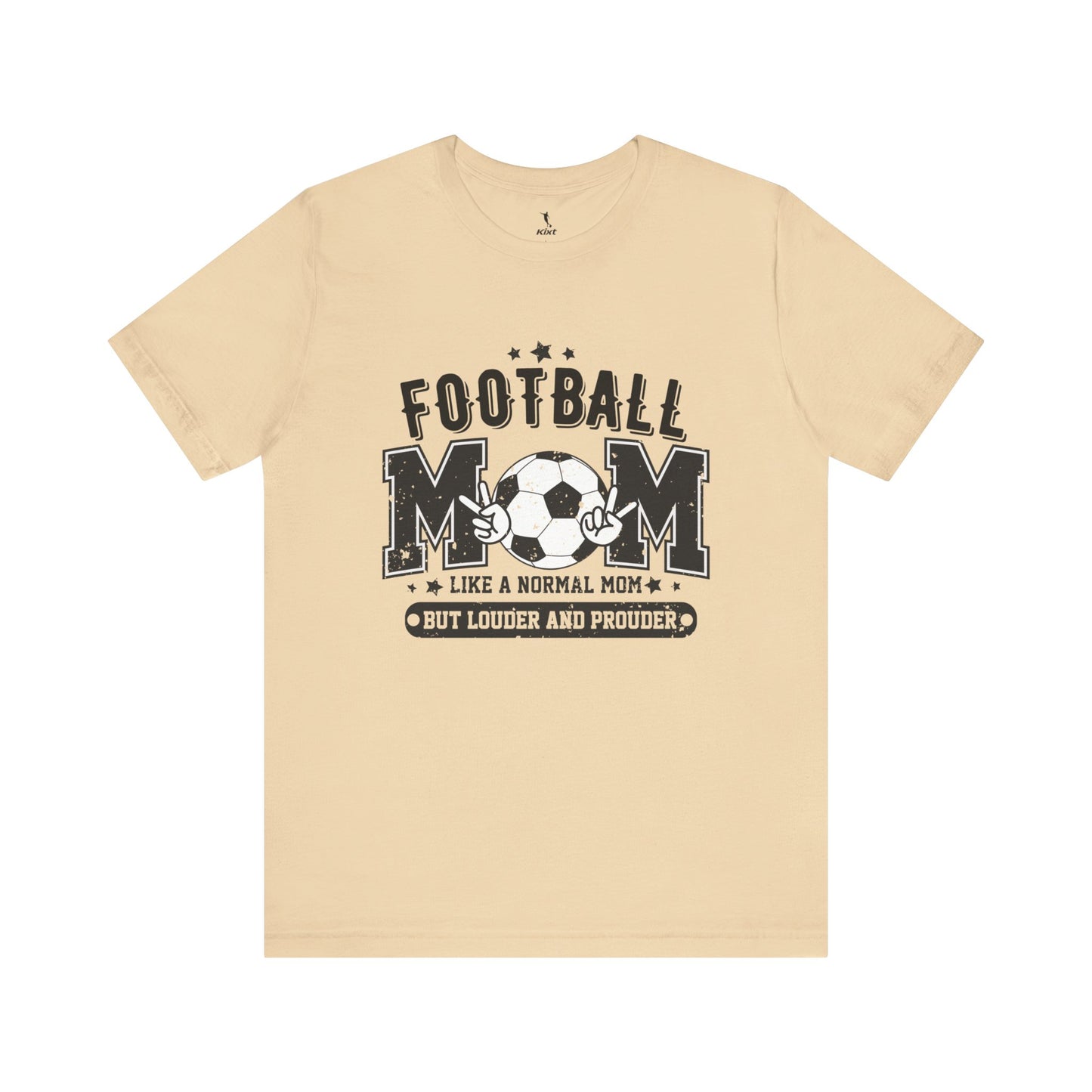 Kixt Short Sleeve Tee  - "Football Mum Loud & Proud"