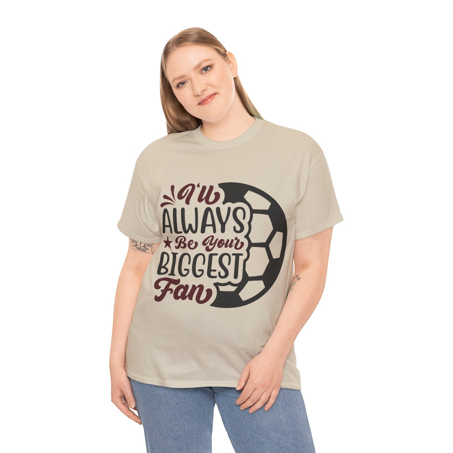 Kixt Unisex T-Shirt - "I'll Always Be Your Biggest Fan"