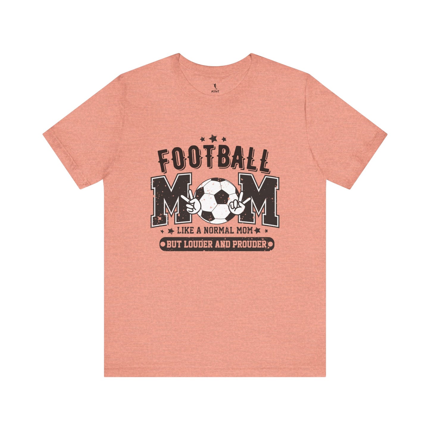 Kixt Short Sleeve Tee  - "Football Mum Loud & Proud"