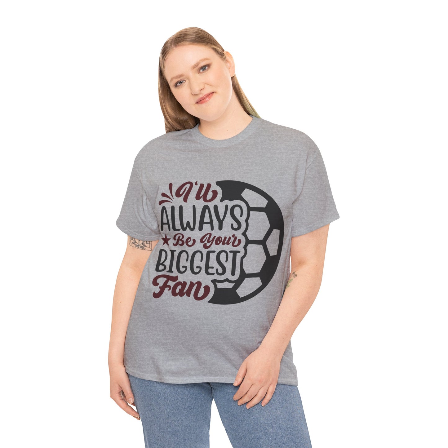 Kixt Unisex T-Shirt - "I'll Always Be Your Biggest Fan"