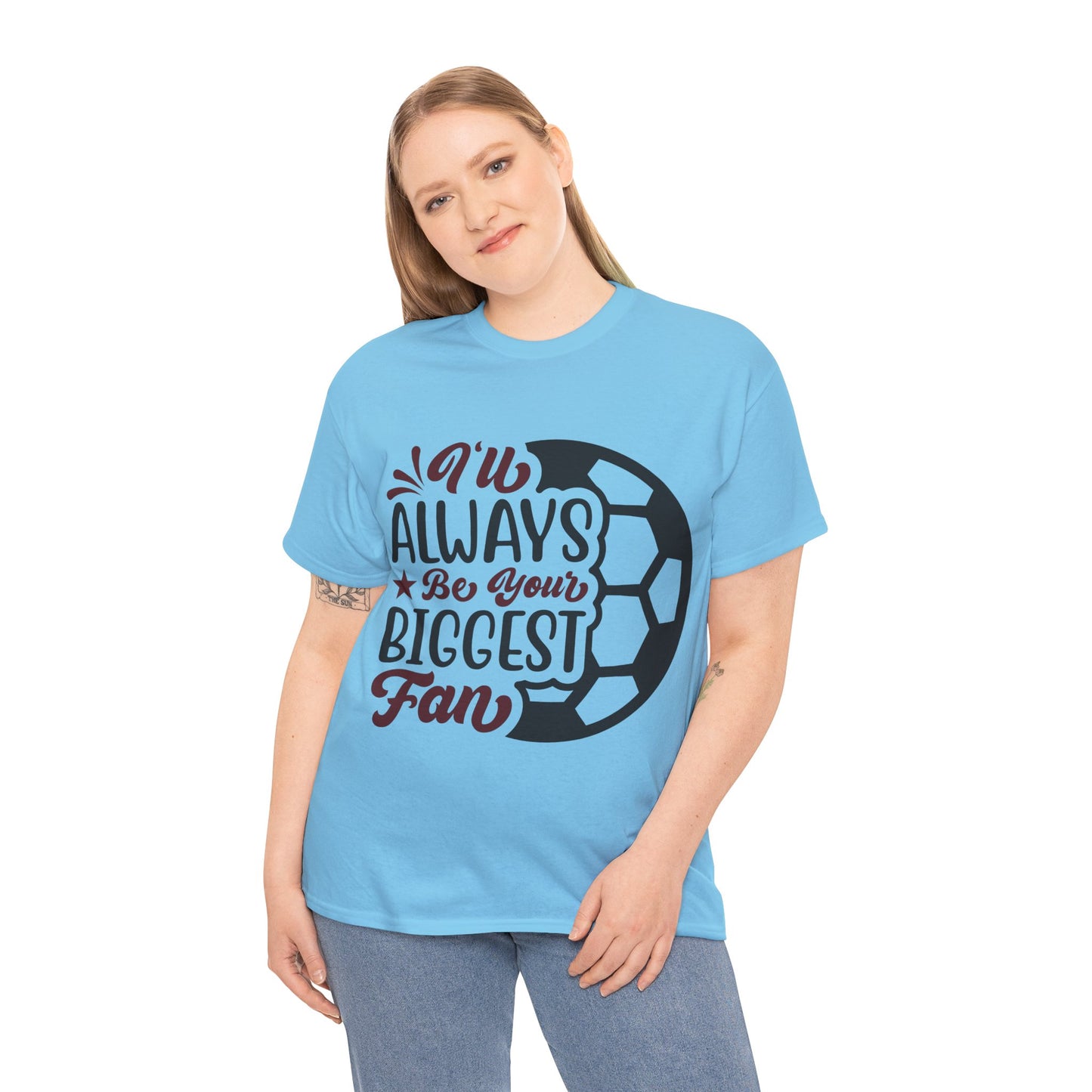 Kixt Unisex T-Shirt - "I'll Always Be Your Biggest Fan"