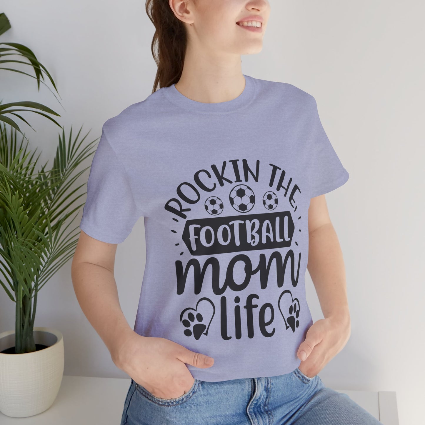 Kixt Short Sleeve Tee  - "Rockin-the-Football-Mom-Life"