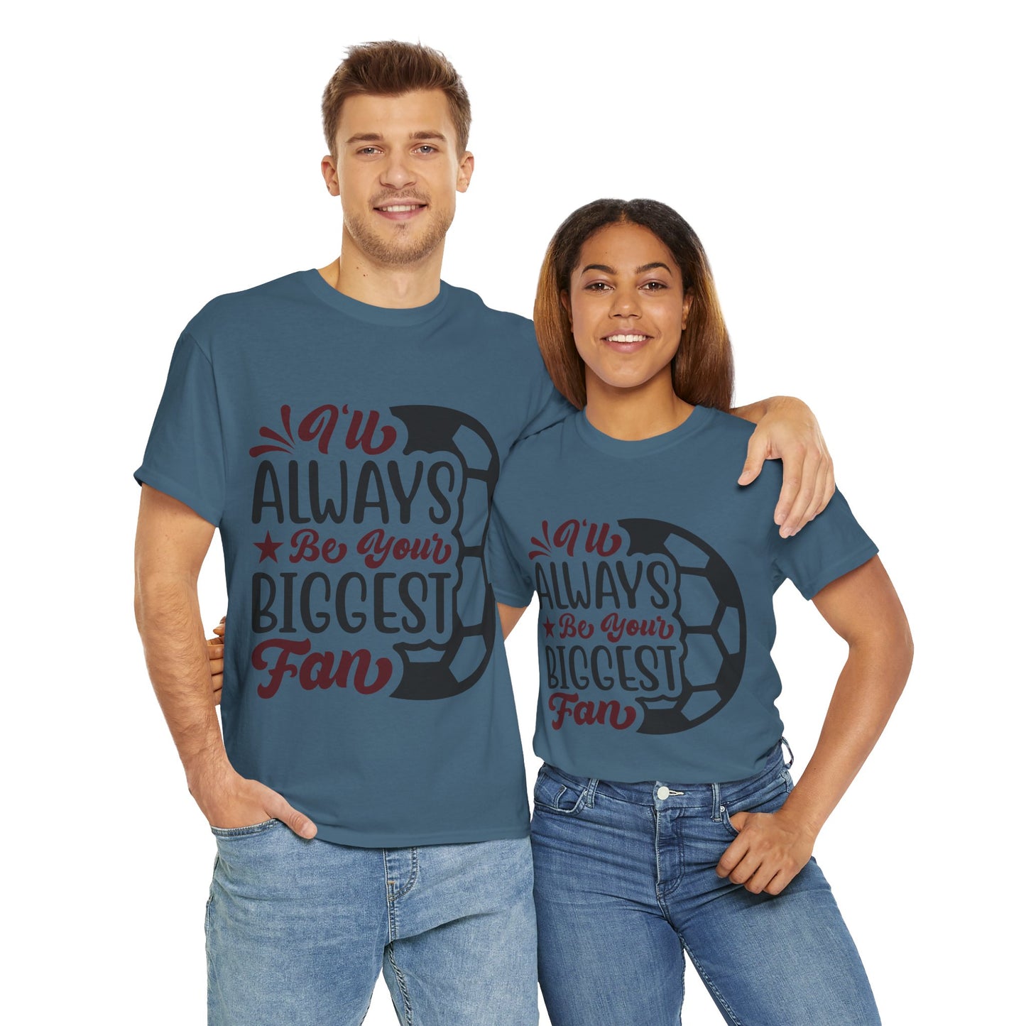 Kixt Unisex T-Shirt - "I'll Always Be Your Biggest Fan"