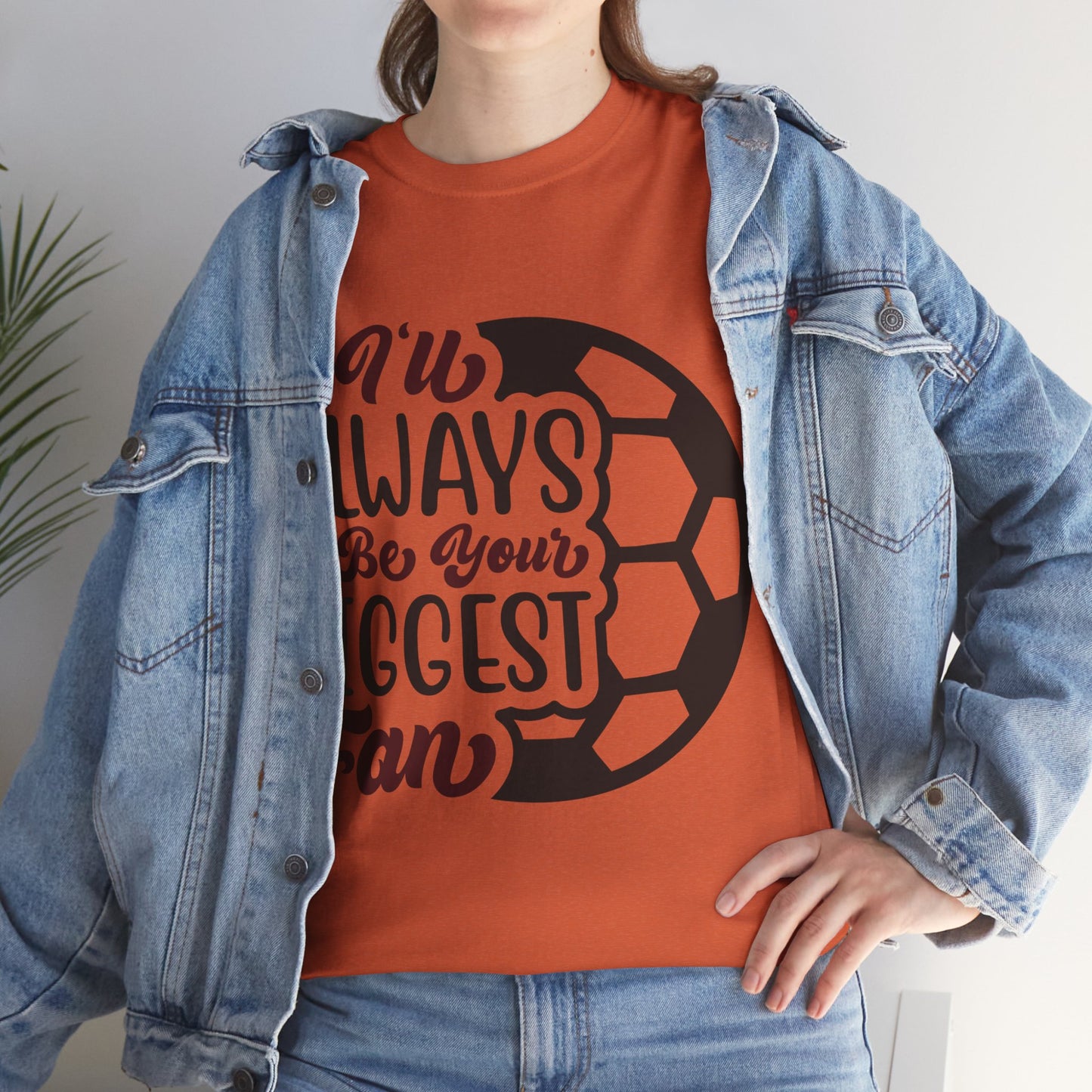 Kixt Unisex T-Shirt - "I'll Always Be Your Biggest Fan"